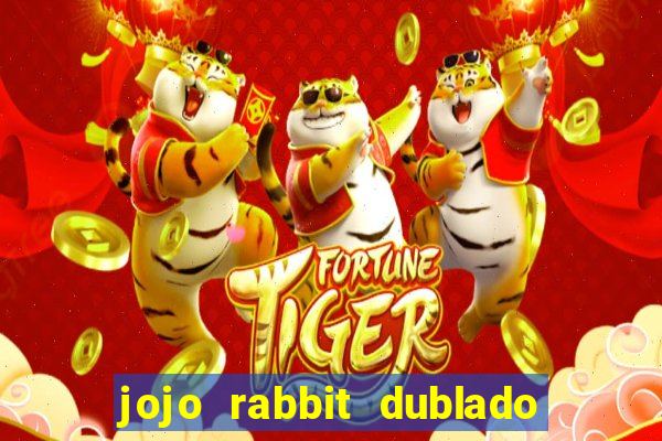 jojo rabbit dublado google drive